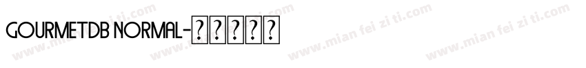 GourmetDB Normal字体转换
